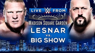 Watch WWE Live From MSG: Lesnar vs BigShow 10/3/15 Online 3rd October 2015 Live|Replay PPV HD Full Show