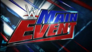 WWE MainEvent 2/4/16 4th February 2016 Watch Online Replay HD Full Show
