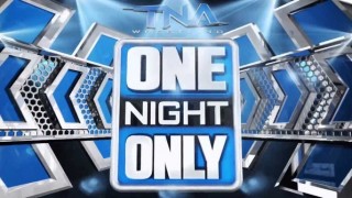 TNA One Night Only Live PPV1/8/16 8th January 2016 Watch Online Live|Replay HD Full Show