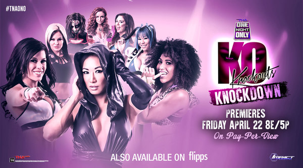  TNA KnockOuts KnockDown 2016 4/22/16 22nd April Watch Online Live|Replay HD Full Show 