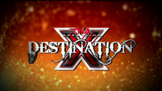 TNA Impact Dextination X 7/12/15 12th July 2016