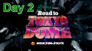 Day 2 – NJPW Road To Tokyo Dome 12/18/2017