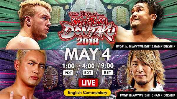 Watch NJPW WRESTLING DONTAKU 2018 Night 2 - 5.4.18 Online Full Show Free