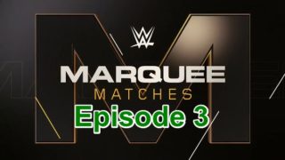 WWE Marquee Matches E03 Royal Rumble 2018