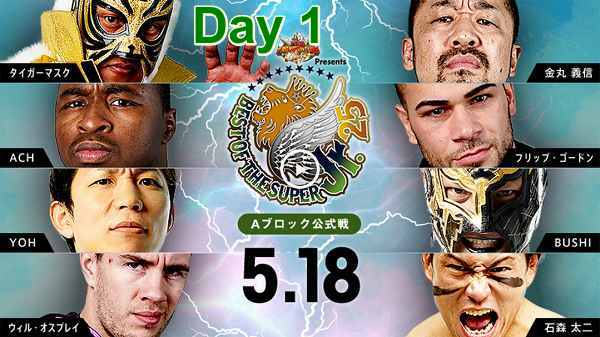 Watch Day 1 - NJPW Best of The Super JR. 25 2018 5/19/18 Online Full Show Free