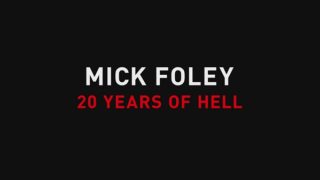 Mick Foley 20 Years Of Hell