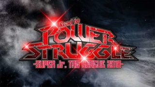 Day 11- NJPW Road To Power Struggel Super JR Tag 2018