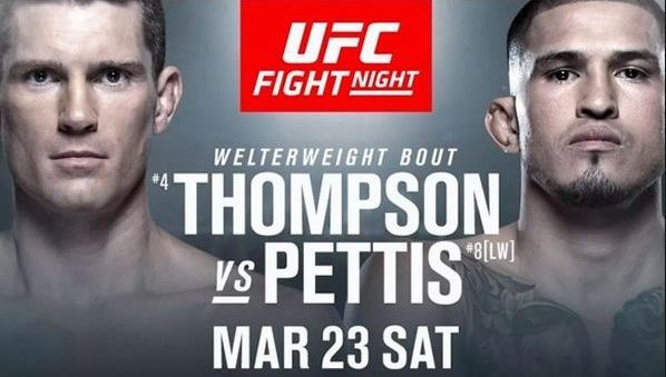 Watch UFC FightNight 148 Thompson Vs Pettis 3/9/19 Online 9th March 2019 Full Show Free