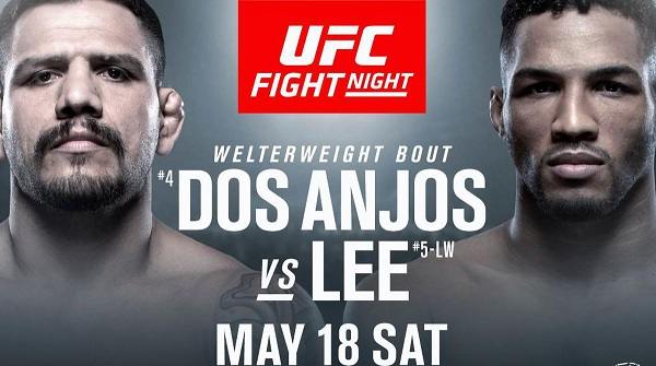 Watch UFC Fight Night 152 Dos Anjos Vs Lee 5/18/19 Online 18th May 2019 Full Show Free