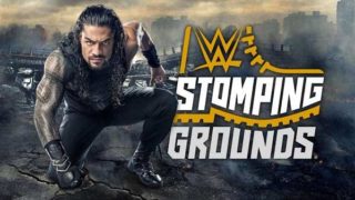 WWE STOMPING GROUNDS 2019 PPV 6/23/19