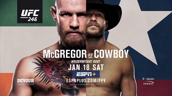 Watch UFC 246: McGregor Vs Cowboy Live 1/18/20 Online 18th January 2020 Full Show Free