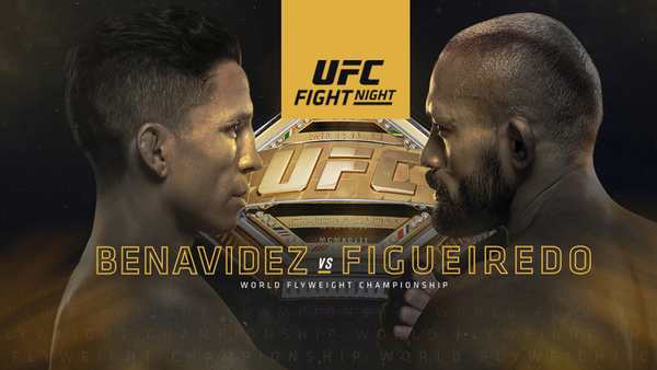 Watch UFC Fight Night 169 : Benavidez vs. Figueiredo 2/29/20 Online 29th February 2020 Full Show Free