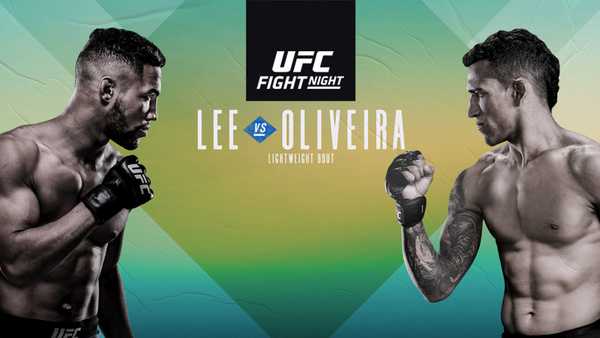 Watch UFC Fight Night 170 : Lee vs. Oliveira 3/14/20 Online 14th March 2020 Full Show Free