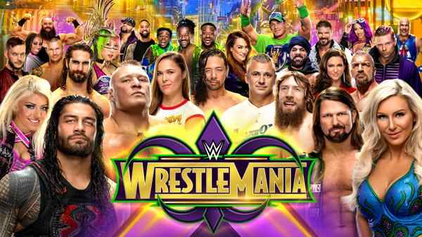 Watch WWE WrestleMania 34 2018 XXXIV PPV Online Full Show Free