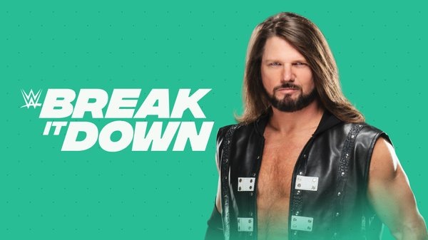 Watch WWE Break It Down E05 AJ Styles Online Full Show Free