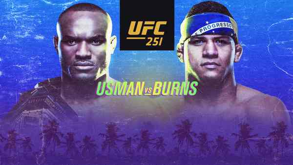 UFC 251 : Usman vs. Masvidal 7/11/20