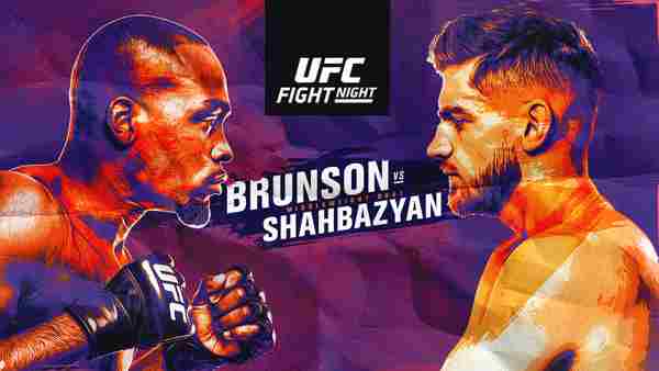 UFC Fight Night 173 : Brunson vs. Shahbazyan 8/1/20