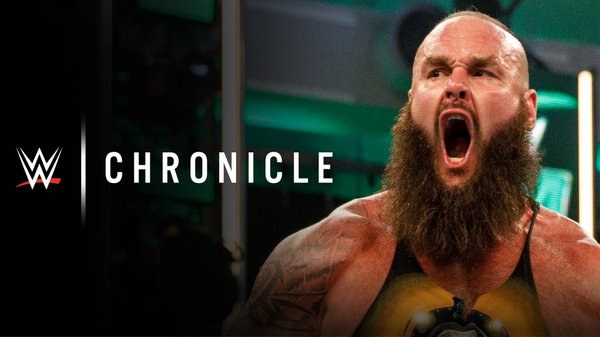 Watch WWE Chronicle E20 Braun Strowman Online Full Show Free