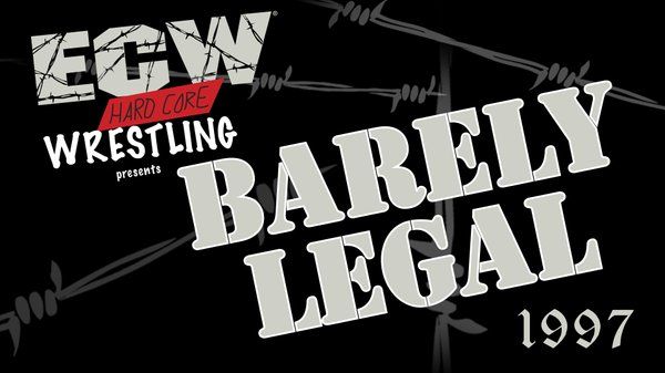 Watch ECW Barely Legal 1997 PPV Online Full Show Free