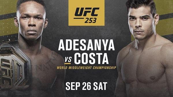 UFC 253 : Adesanya Vs Costa 9/26/20