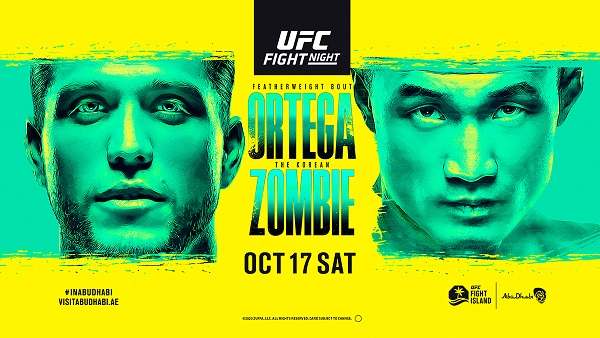 UFC Fight Night 180: Ortega Vs The Korean Zombie 10/17/20