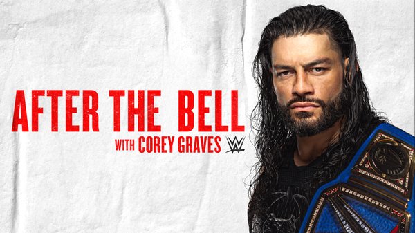 WWE After The Bell Roman Reigns