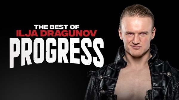 WWE The Best Of IlJA Dragunov In Progress