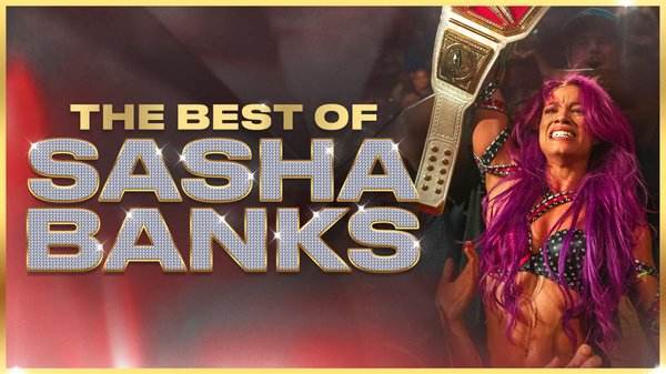 Watch WWE The Best Of Sasha Banks Online Full Show Free