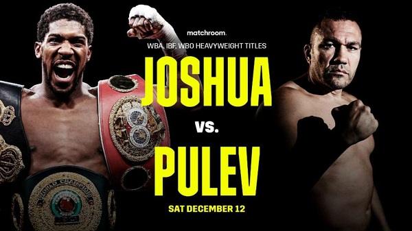 Anthony Joshua vs. Kubrat Pulev 2020 12/12/20