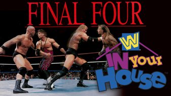 WWE_In_Your_House_13___Final_Four_2_16_1997_SD