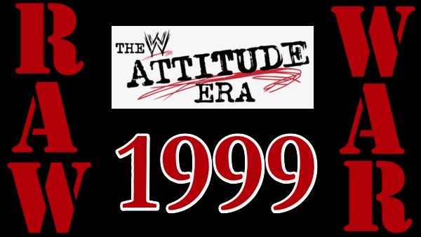 WWF Raw Is War 1999 Attitude Era