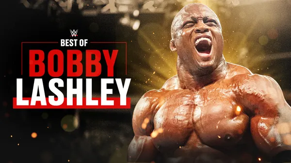 Watch WWE The Best Of WWE Ep 71 Best Of Bobby Lashley Online Full Show Free