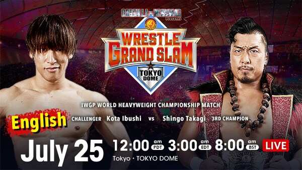 NJPW WRESTLE GRAND SLAM in TOKYO DOME 2021 25th July