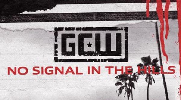 Fix – GCW: No Signal in the Hills 8/7/21