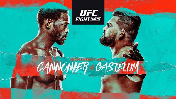 UFC FightNight : Cannonier vs. Gastelum 8/21/21