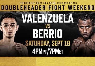 Watch PBC Valenzuela v Berrio 9/18/21 18th September 2021 Online Full Show Free