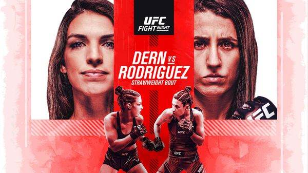 UFC FN: Dern vs. Rodriguez 10/9/21