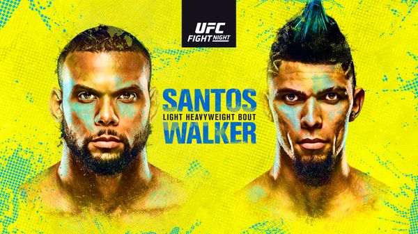 UFC Fight Night: Santos vs. Walker 10/2/21