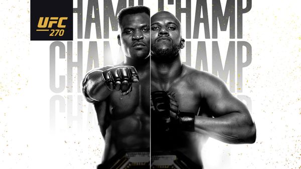 UFC 270: Ngannou vs Gane PPV 1/22/22