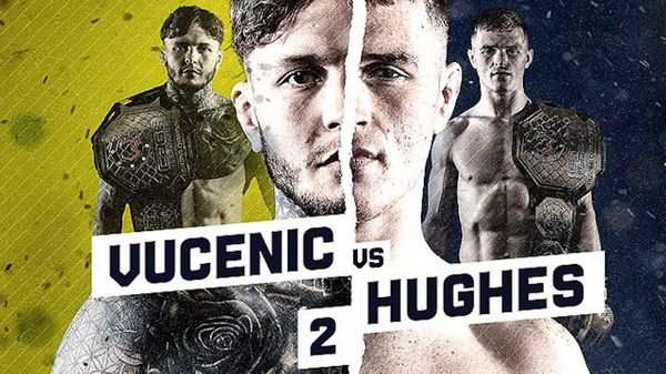 Watch Cage Warriors 134 Vucenic v Hughes 3/18/22 March 18th 2022 Online Full Show Free