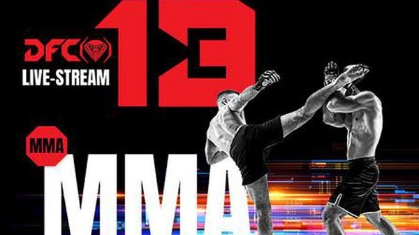 Watch DFC 13 MMA & Muay Thai 3/11/22 March 3rd 2022 Online Full Show Free