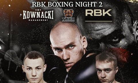 Watch RBK Boxing Night 2 Knyba v Didier 3/4/22 4th March 2022 Online Full Show Free