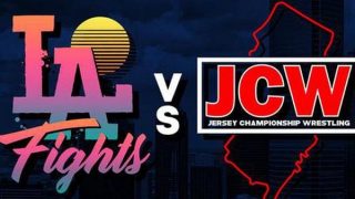 LA Fights v JCW 4/1/22
