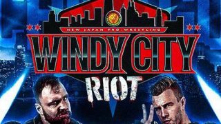 English NJPW Windy City Riot 4/16/22