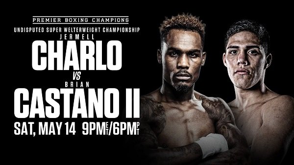 Watch CHARLO VS. CASTANO II Showtime Boxing 5/14/22 May 14th 2022 Online Full Show Free