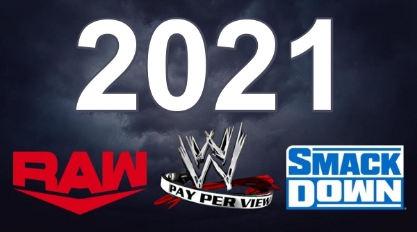 Watch WrestlingList TimeLine Index WWE Raw Smackdown PPV 2021 Online Full Year Shows Free Collection