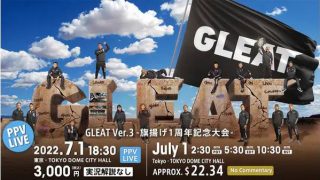 NJPW Gleat Ver.3 July 1st 2022