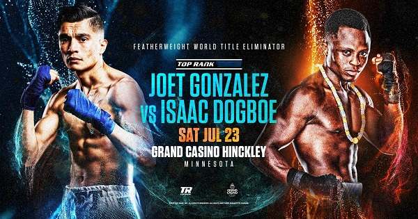 Watch Top Rank Boxing Joet Gonzalez Vs Isaac Dogboe 7/23/22 July 23rd 2022 Online Full Show Free