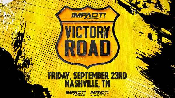 Watch Impact Wrestling - Victory Road 2022 9/23/22 September 23rd 2022 Online Full Show Free