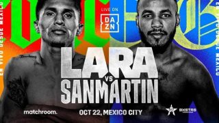 Dazn Boxing: Mauricio Lara vs Jose Sanmartin 10/22/22